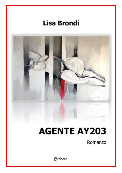 Agente AY203 - Lisa Brondi - copertina