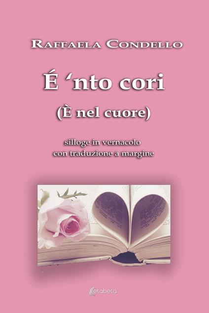 É 'nto cori. (È nel cuore) - Raffaela Condello - copertina