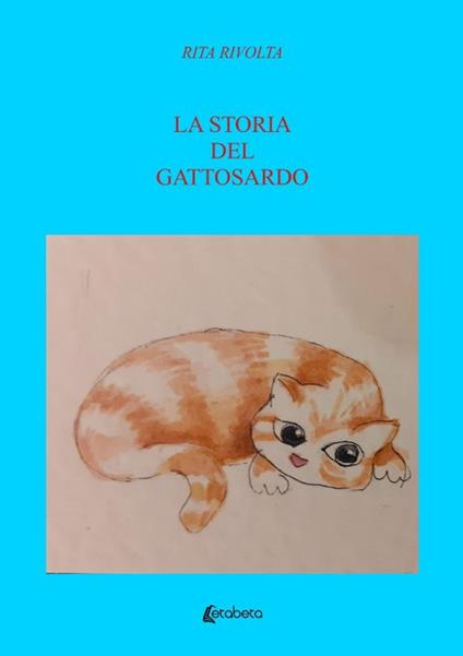 La storia del gattosardo - Rita Rivolta - copertina