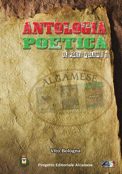 Il poeta. Vol. 3 - Vito Bologna - copertina