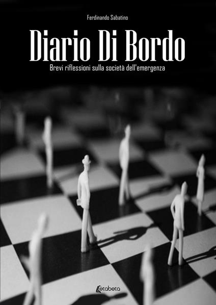 Diario di bordo. Brevi riflessioni sulla società dell'emergenza - Ferdinando Sabatino - copertina
