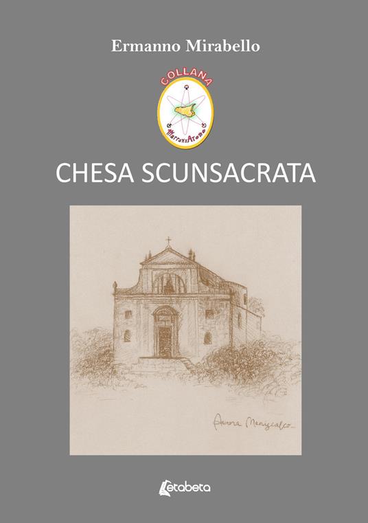 Chesa scunsacrata - Ermanno Mirabello - copertina