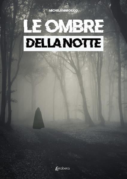 Le ombre della notte - Michela Marocco - copertina