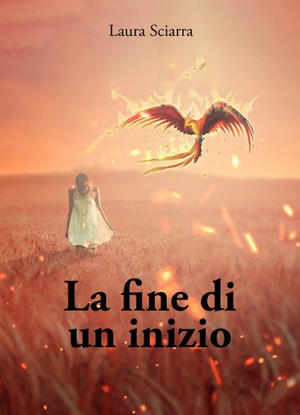 La fine di un inizio - Laura Sciarra - copertina
