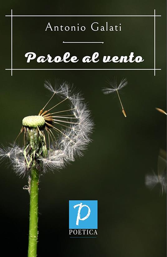 Parole al vento - Antonio Galati - copertina