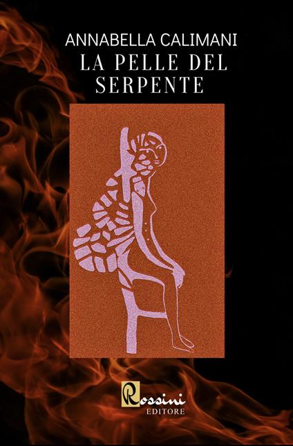 La pelle del serpente - Annabella Calimani - copertina