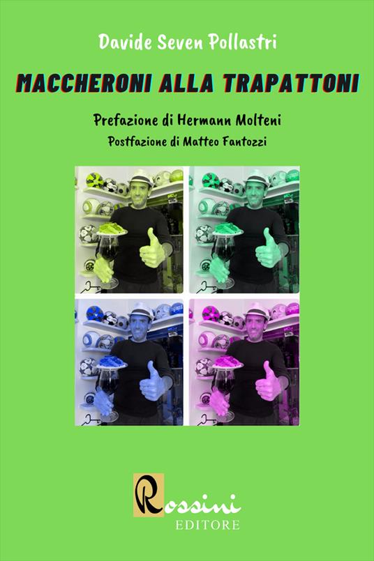 Maccheroni alla Trapattoni - Davide Seven Pollastri - copertina