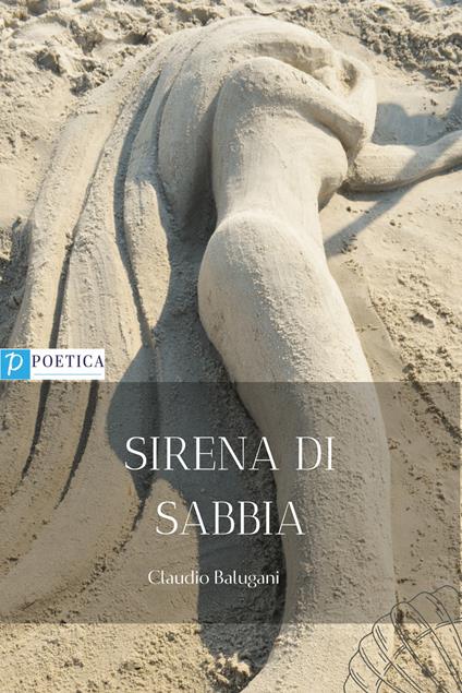 Sirena di sabbia - Claudio Balugani - copertina