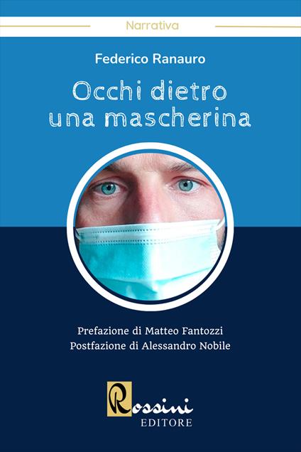 Occhi dietro una mascherina - Federico Ranauro - copertina