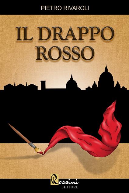 Il drappo rosso - Pietro Rivaroli - copertina