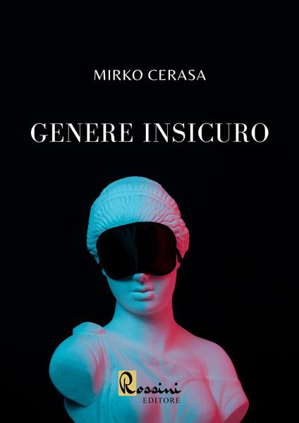 Genere insicuro - Mirko Cerasa - copertina