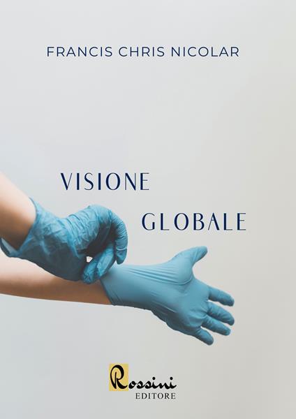 Visione globale - Francis Chris Nicolar - copertina