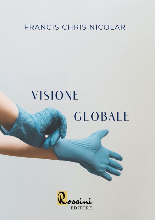 Visione globale - Francis Chris Nicolar - copertina