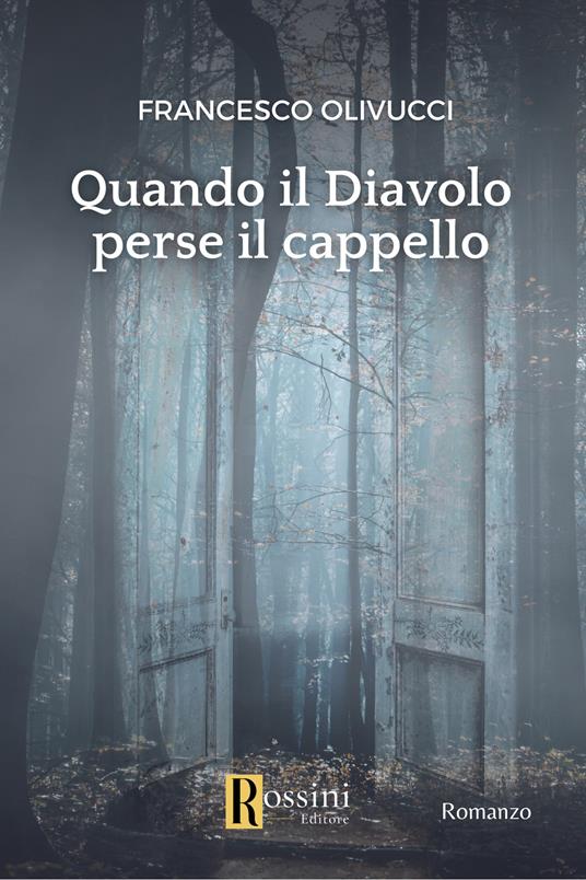 Quando il diavolo perse il cappello - Francesco Olivucci - copertina
