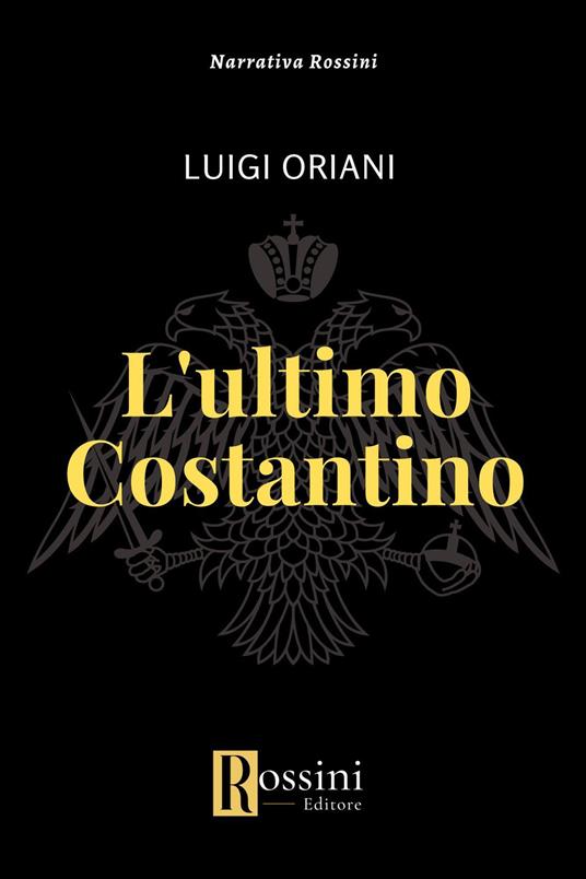 L'ultimo Costantino - Luigi Oriani - copertina