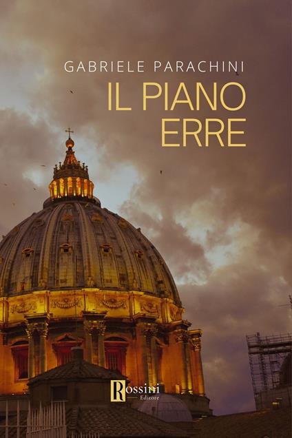 Il piano erre - Gabriele Parachini - copertina