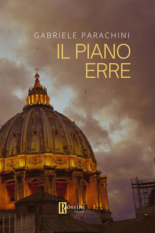 Il piano erre - Gabriele Parachini - copertina