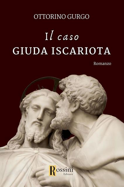 Il caso Giuda Iscariota - Ottorino Gurgo - copertina