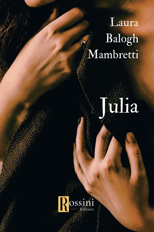 Julia - Laura Balogh Mambretti - copertina