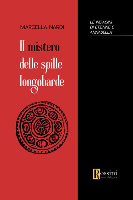 Il mistero delle spille longobarde - Marcella Nardi - copertina