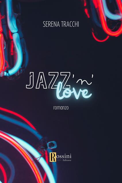 Jazz'n love - Serena Tracchi - copertina
