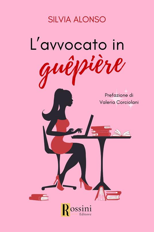 L'avvocato in guêpière - Silvia Alonso - copertina