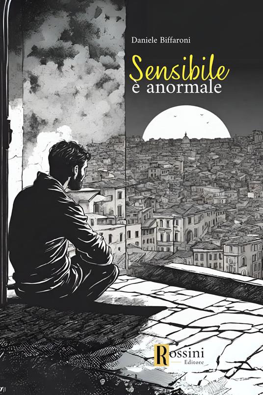 Sensibile è anormale - Daniele Biffaroni - copertina