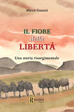 Il fiore della libertà