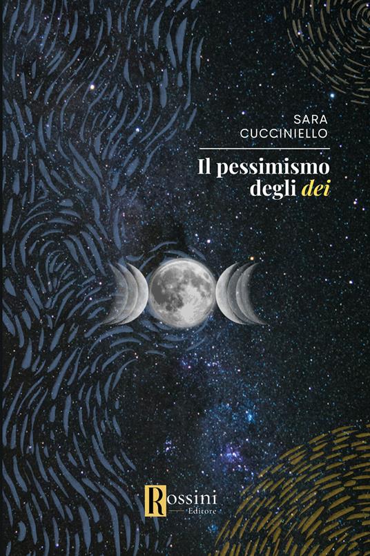 Il pessimismo degli dei - Sara Cucciniello - copertina