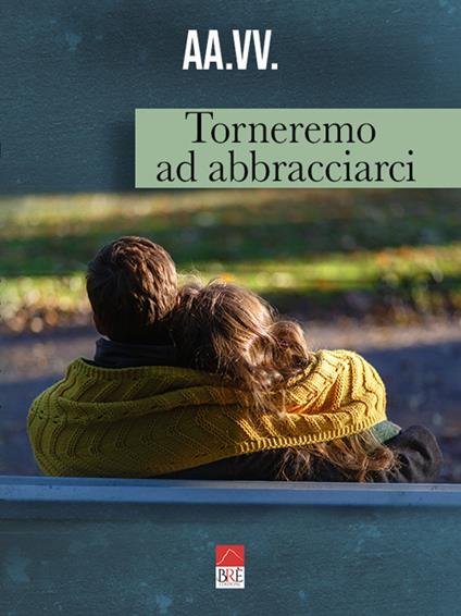 Torneremo ad abbracciarci - copertina