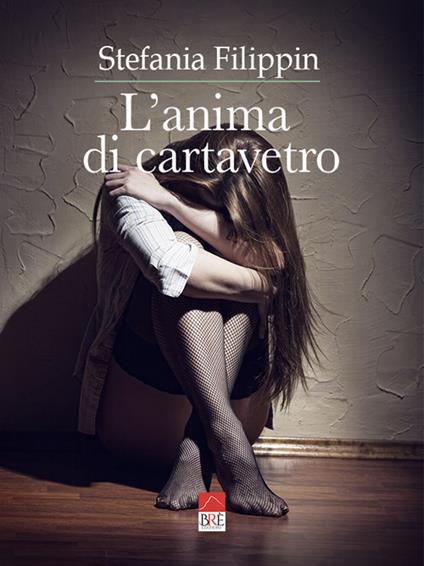 L'anima di cartavetro - Stefania Filippin - copertina