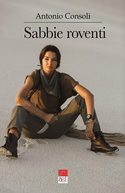 Sabbie roventi - Antonio Consoli - copertina