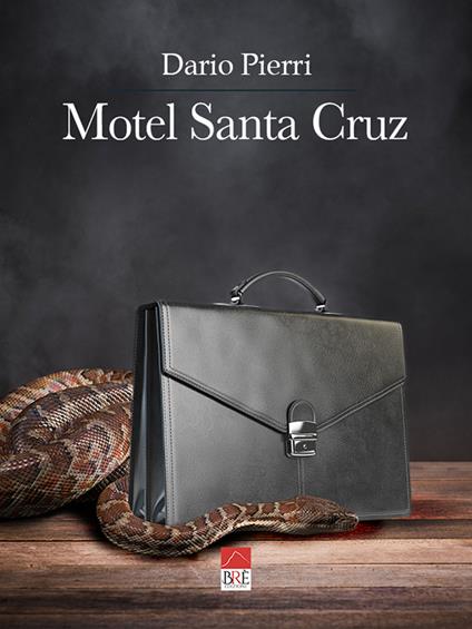 Motel Santa Cruz - Dario Pierri - copertina