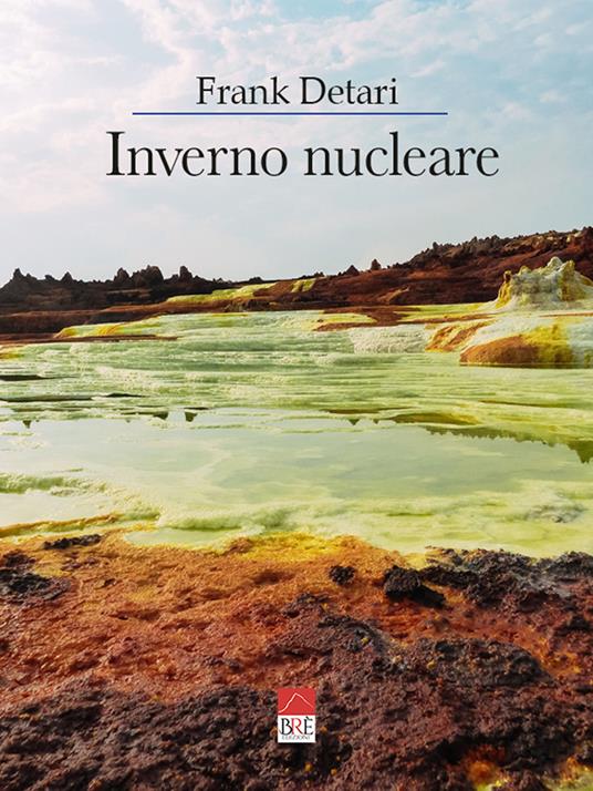 Inverno nucleare - Frank Detari - copertina