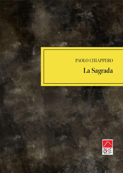 La Sagrada - Paolo Chiappero - copertina