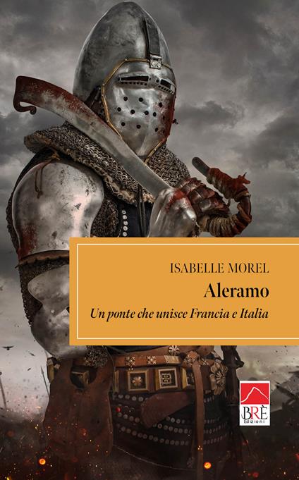 Aleramo. Un ponte che unisce Francia e Italia - Isabelle Morel - copertina