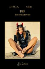FFF foot fetish flowers
