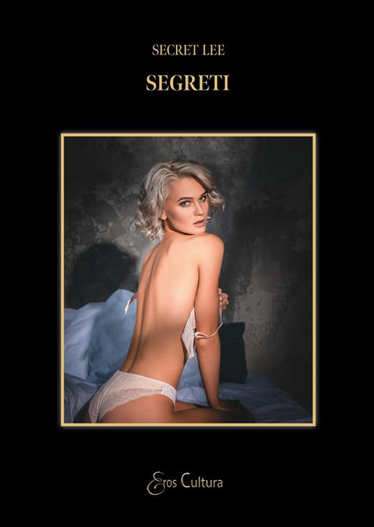 Segreti. Le catene del peccato. Vol. 3 - SecretLee - copertina
