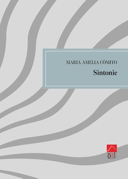 Sintonie - Maria Amelia Còmito - copertina