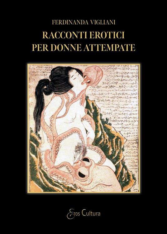 Racconti erotici per donne attempate - Ferdinanda Vigliani - copertina