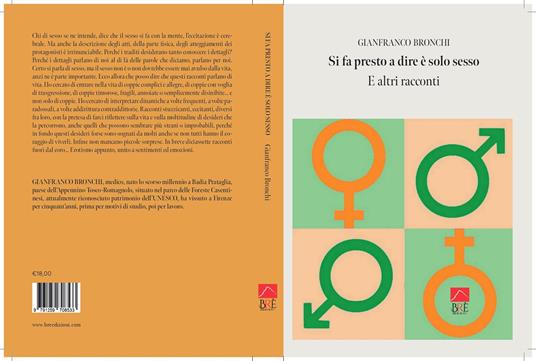 Si fa presto a dire è solo sesso e altri racconti - Gianfranco Bronchi - 2