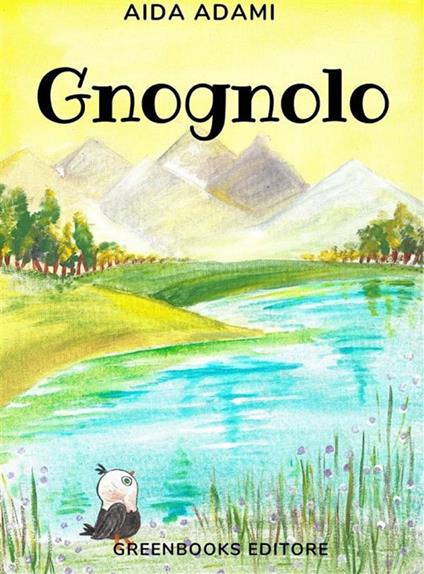 Gnognolo - Aida Adami - ebook