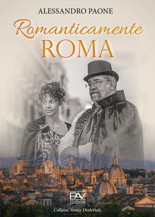 Romanticamente Roma - Alessandro Paone - copertina