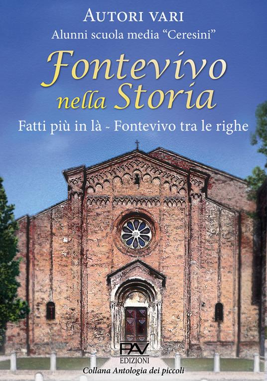 Fontevivo nella storia. Fatti più in là Fontevivo tra le righe - copertina