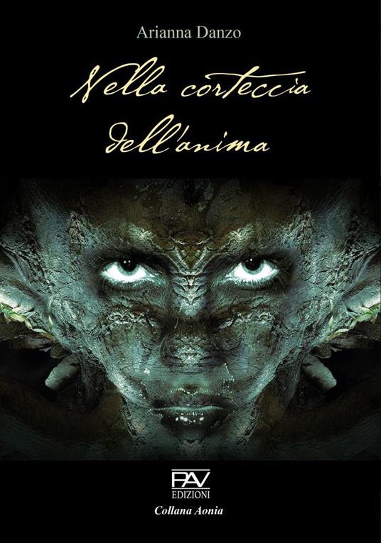 Nella corteccia dell'anima - Arianna Danzo - copertina