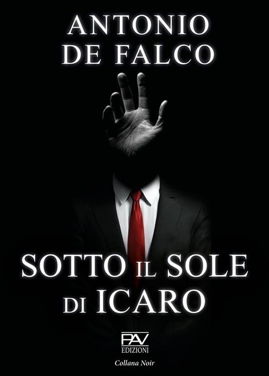Sotto il sole di Icaro - Antonio De Falco - copertina