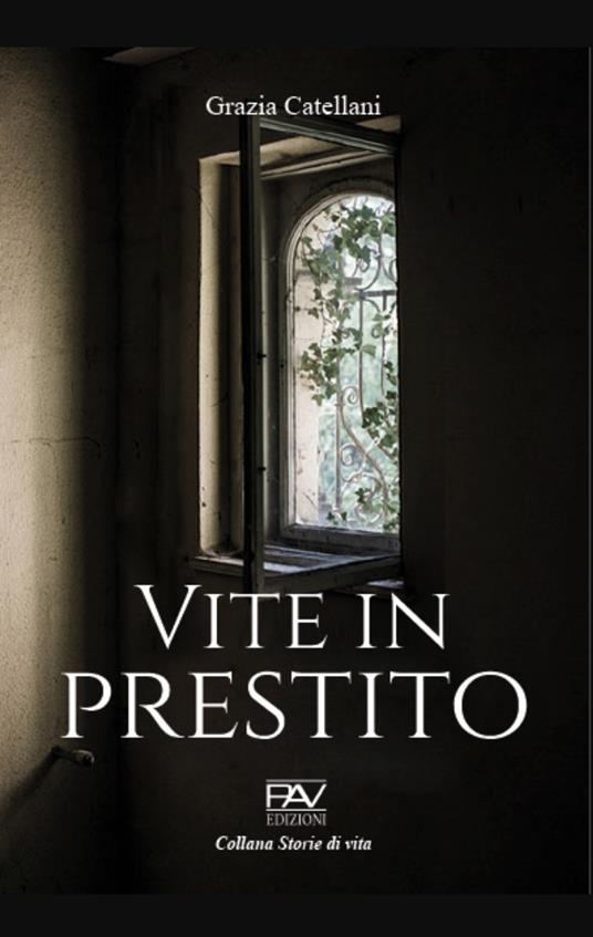 Vite in prestito - Grazia Catellani - copertina