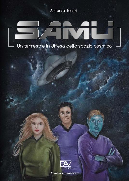 Samu un terrestre in difesa dello spazio cosmico - Antonia Tosini - copertina