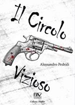 Il circolo vizioso