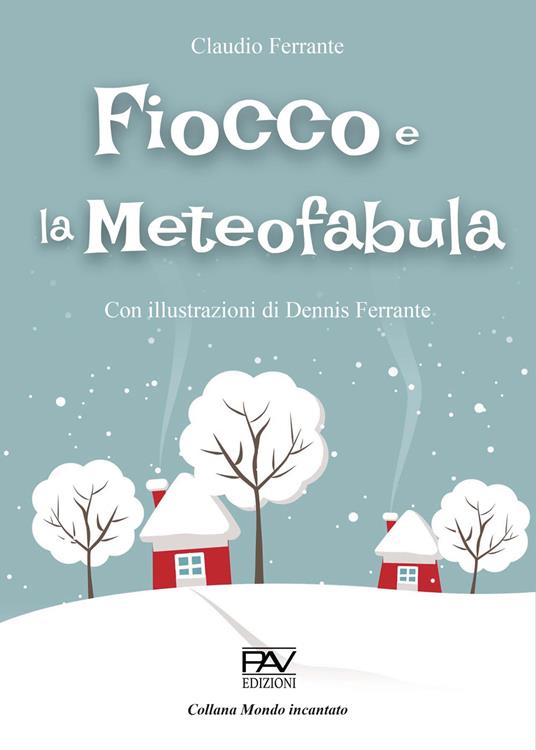 Fiocco e la Meteofabula - Claudio Ferrante - copertina